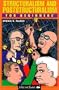 Structuralism and Poststructuralism For Beginners