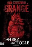 book cover Das Herz der Hölle: Roman - Jean-Christophe Grangé