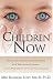 The Children of Now: Crystalline Children, Indigo Children, Star Kids, Angels on Earth, and the Phenomenon of Transitional Children by Meg Blackburn Losey ISBN B001D267M4