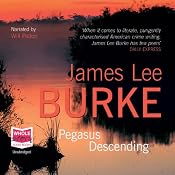 Pegasus Descending: A Dave Robicheaux Novel | James Lee Burke