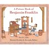 A Picture Book of Benjamin Franklin (Picture Book Biography)