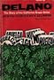 DELANO: The Story of the California Grape Strike