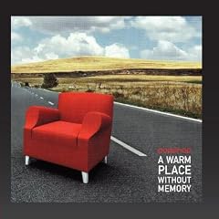 A Warm Place Without Memory