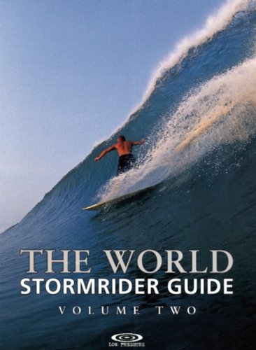 The World Stormrider Guide: v.2: Vol 2 (Stormrider Guides)