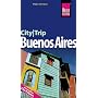 CityTrip Buenos Aires: Reisef�hrer mit Faltplan von Klaus Werner