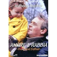 The Good Father - Amore E Rabbia