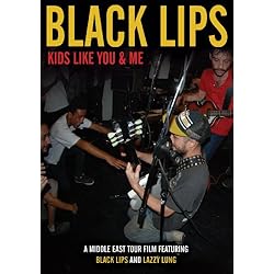 Black Lips - Kids Like You & Me