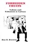 Forbidden Fruits: Taboos and Tabooism in Culture