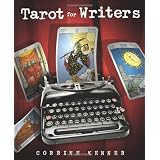 Tarot for Writersby Corrine Kenner