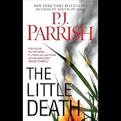 The Little Death | [P. J. Parrish]