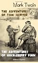 The Adventures of Tom Sawyer; Adventures of Huckleberry Finn