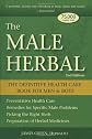 Male Herbal: The Definitive Health Care Book for Men and Boys