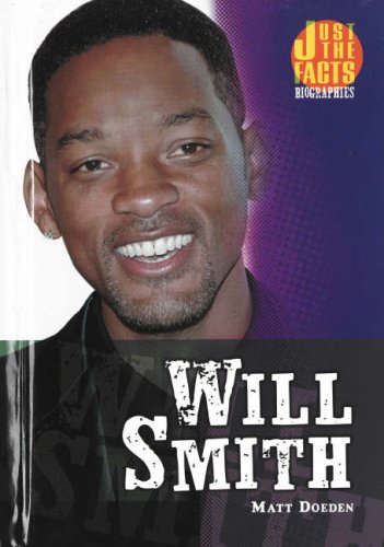Will Smith (Just the Facts Biographies)