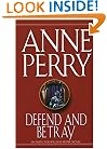 Defend and Betray (William Monk Novels)