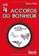 Les 4 accords du bonheur