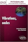 Vibrations, ondes