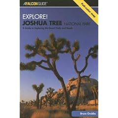Explore! Joshua Tree National Park: A Guide to Exploring the Desert Trails and Roads (Exploring Series)