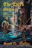 The Third Sign: The Legacy of the Ten Saga