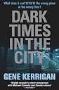 Dark Times in the City