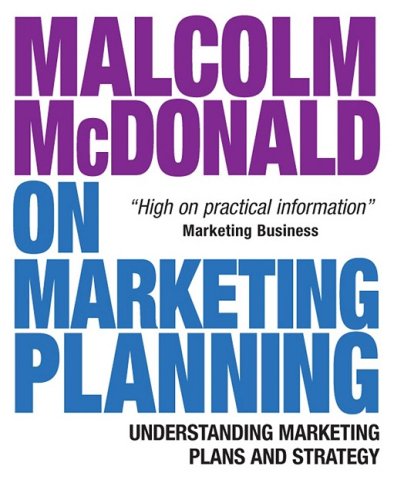 Childrens Toyshop  Books : Malcolm McDonald on Marketing Planning: Understanding Marketing Plans and Strategy
