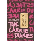 The Carrie Diariesby Candace Bushnell