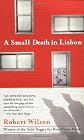 A Small Death in Lisbon