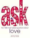 The 1000 most asked questions about love