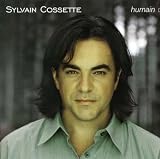 Humain an album by Cossette Sylvain