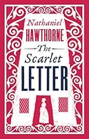 The Scarlet Letter (Alma Classics Evergreens)