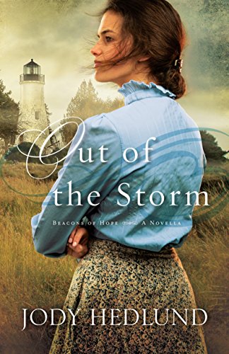out of the storm beacons of hope a novella