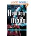 Howling at the Moon: Tales of an Urban Werewolf