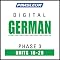 German Phase 3, Unit 16-20: Learn to Speak and Understand German with Pimsleur Language Programs