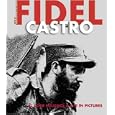Fidel Castro (Documents of History) by Valeria Manferto De Fabianis