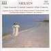 Nielsen: Violin Concerto; Clarinet Concerto; Flute Concerto