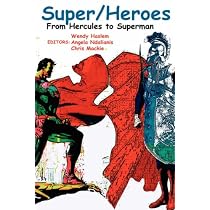 SUPER/HEROES: From Hercules to Superman