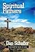 Spiritual Fathers: Restoring the Reproductive Church