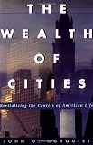 The Wealth of Cities (0738201340) by John O. Norquist