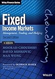 Fixed income markets : management, trading, hedging