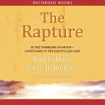 The Rapture: In the Twinkling of an Eye: Before They Were Left Behind, Book 3 | Tim LaHaye,Jerry B. Jenkins