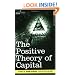 The Positive Theory of Capital