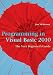 Programming in Visual Basic 2010: The Very Beginne