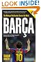 Barca: The Making of the Greatest Team in the World