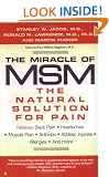 The Miracle of MSM: The Natural Solution for Pain
