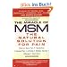 The Miracle of MSM: The Natural Solution for Pain