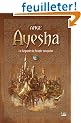Les Int�grales Bragelonne - Ayesha - La L�gende du Peuple turquoise