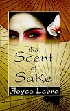 Image of The Scent of Sake (Superior Collection)
