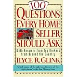 100 Questions Every Home Seller Should Ask: With Answers from the Top Brokers from Around the Country'