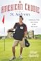 An American Caddie in St. Andrews: Growing Up, Girls, and Looping on the Old Course