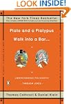 Plato and a Platypus Walk into a Bar...