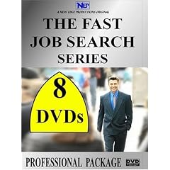 THE FAST JOB SEARCH PROFESSIONAL SERIES -  (8 DVDs) - $199.95 Limited Promotion ($995.95 Reg.)
